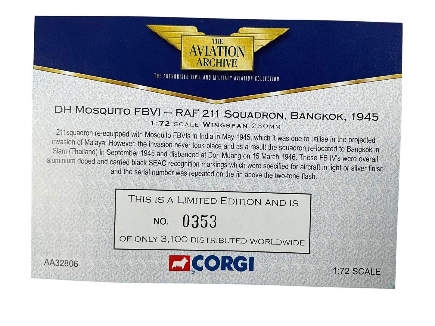 1/72 Corgi (AA32806) DeHavilland Mosquito FBVI (C / RF594) Bangkok, Thailand, Nov 1945, 211 Sqdn R.A.F. (Limited Edition #0353 of Only 3100)